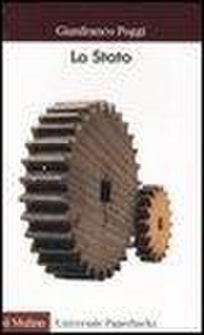 Lo stato. Natura, sviluppo, prospettive