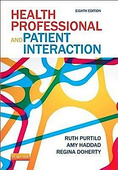 Purtilo, R: Health Professional and Patient Interaction