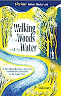 Walking the Woods and the Water