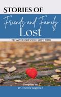 Stories of Friends and Family Lost