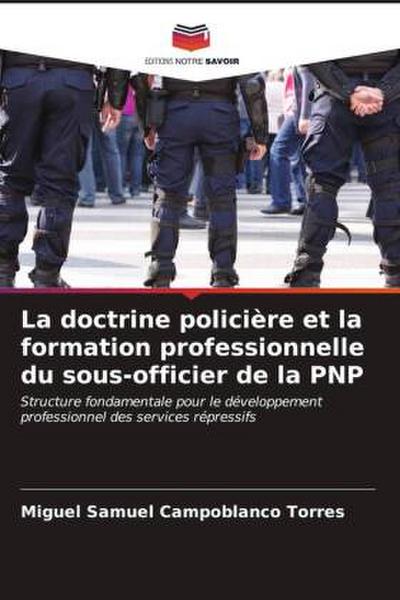 La doctrine policière et la formation professionnelle du sous-officier de la PNP