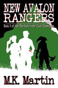 New Avalon Rangers (The Survivors’ Club Chronicles, #3)