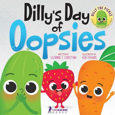 Dilly’s Day Of Oopsies