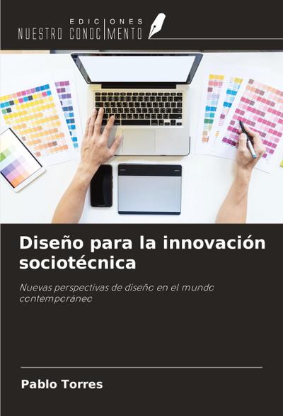 Diseño para la innovación sociotécnica