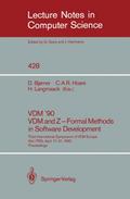 VDM ’90. VDM and Z - Formal Methods in Software Development