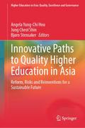 Innovative Paths to Quality Higher Education in Asia