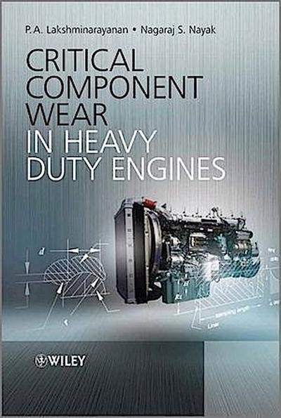 Critical Component Wear in Heavy Duty Engines