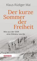Der kurze Sommer der Freiheit