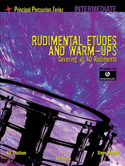 Rudimental Etudes & Warm Ups: INTERM