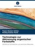Technologie zur Abtrennung organischer Farbstoffe