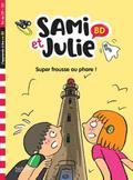 Sami et Julie - Super frousse au phare!