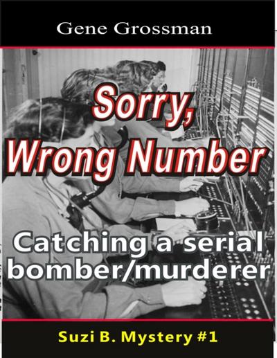 ...Sorry, Wrong Number: Suzie B. Mystery #1