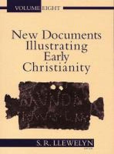 New Documents Illustrating Early Christianity, 8