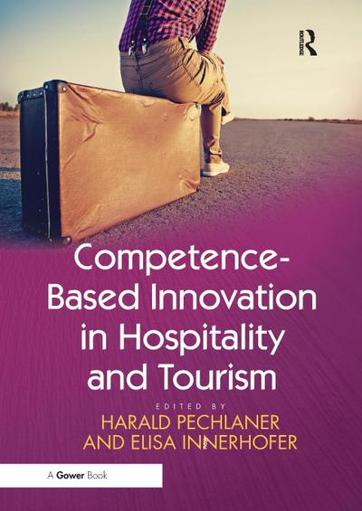 Competence-Based Innovation in Hospitality and Tourism