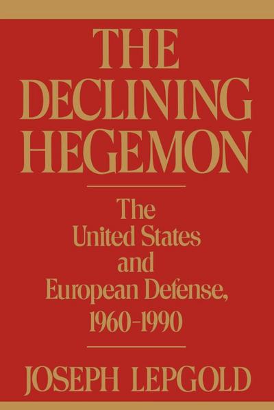 The Declining Hegemon