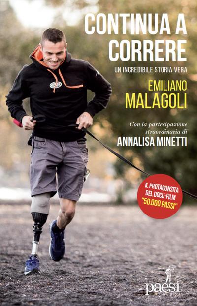 Malagoli, E: Continua a correre. Un’incredibile storia vera