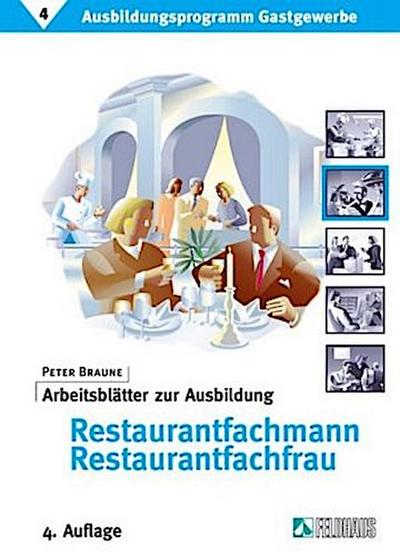 Ausbildungsprogramm Gastgewerbe Arbeitsblätter zur Ausbildung Restaurantfachmann, Restaurantfachfrau