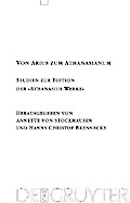 Von Arius zum Athanasianum
