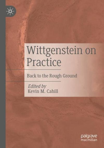 Wittgenstein on Practice