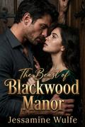The Beast of Blackwood Manor
