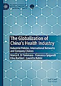 The Globalization of China’s Health Industry