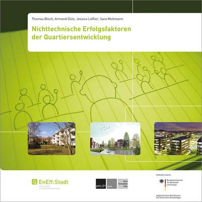 Nichttechnische Erfolgsfaktoren der Quartiersentwicklung