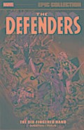 Defenders Epic Collection: The Six-Fingered Hand Saga