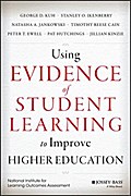 Using Evidence of Student Learning to Improve Higher Education
