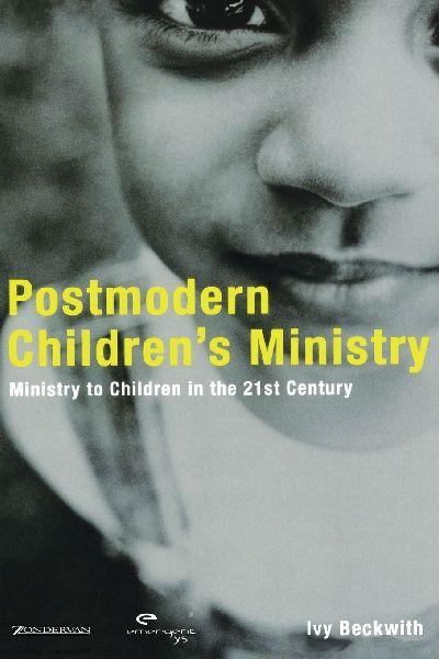 A Postmodern Children’s Ministry