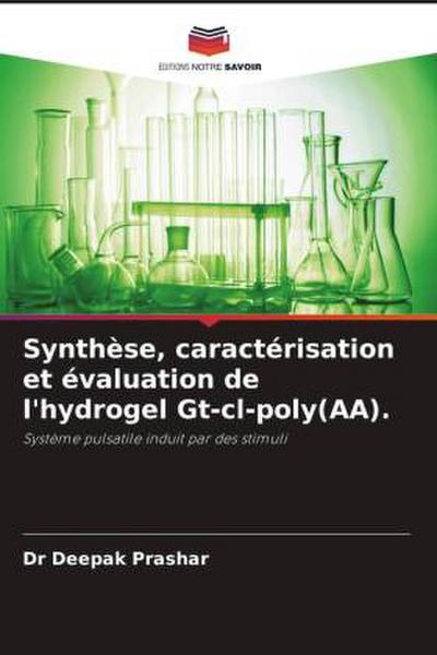 Synthèse, caractérisation et évaluation de l’hydrogel Gt-cl-poly(AA).