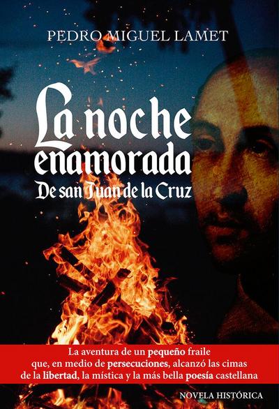 La noche enamorada : de San Juan de la Cruz