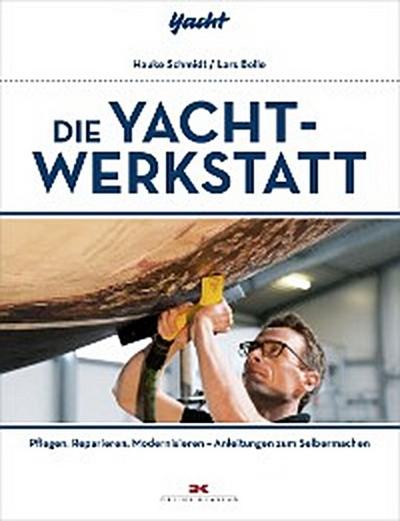 Die Yacht-Werkstatt