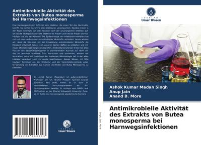 Antimikrobielle Aktivität des Extrakts von Butea monosperma bei Harnwegsinfektionen