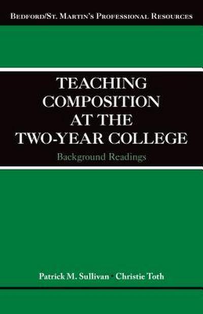 Teaching Composition at the Two-Year College