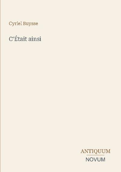 C’Était ainsi