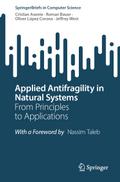 Applied Antifragility in Natural Systems