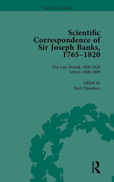 The Scientific Correspondence of Sir Joseph Banks, 1765-1820 Vol 5