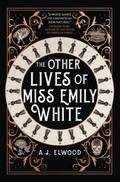 The Other Lives of Miss Emily White