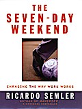 The Seven-Day Weekend