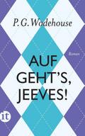 Auf geht’s, Jeeves!
