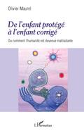 De l’enfant protégé à l’enfant corrigé