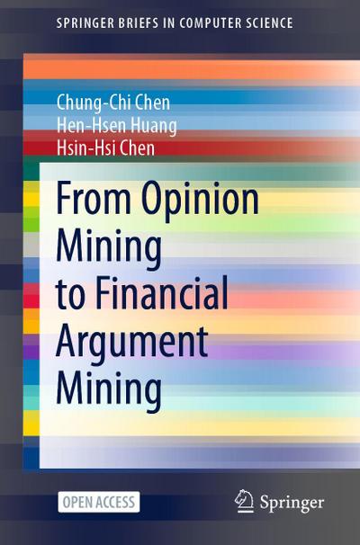 From Opinion Mining to Financial Argument Mining