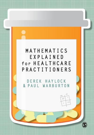 Mathematics Explained for Healthcare Practitioners