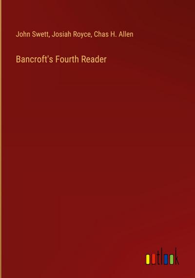 Bancroft’s Fourth Reader
