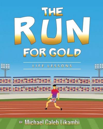 The Run for Gold