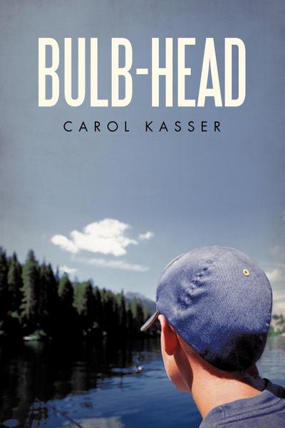 Bulb-Head - Kasser Carol Kasser