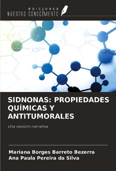 SIDNONAS: PROPIEDADES QUÍMICAS Y ANTITUMORALES