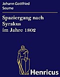 Spaziergang nach Syrakus im Jahre 1802