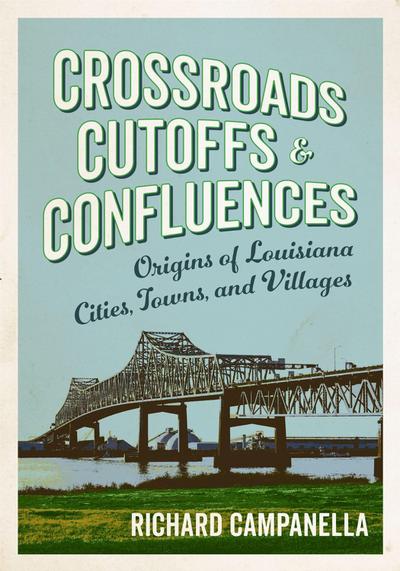 Crossroads, Cutoffs, and Confluences