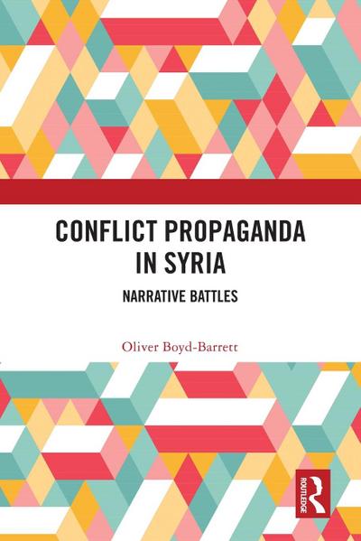 Conflict Propaganda in Syria